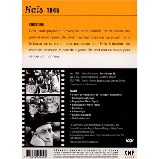 Naïs : Fernandel, Jacqueline Pagnol…
