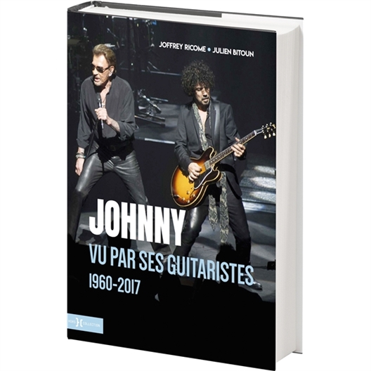 Les guitaristes de Johnny Hallyday : Julien Bitoun, Joffrey Ricome