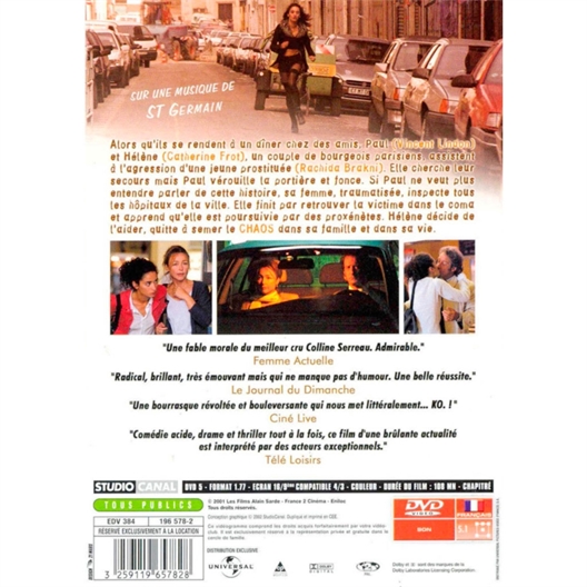 Chaos : Catherine Frot, Vincent Lindon, Rachida Brakni