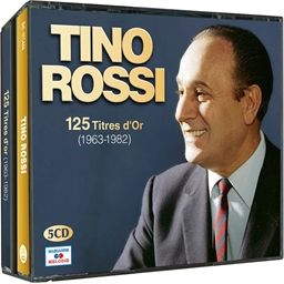 Tino Rossi : 125 titres de 1963 à 1982