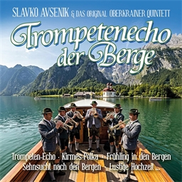 Trompetenecho der Berge : Slavko Avsenik