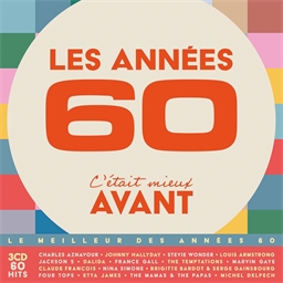 Les Années 60, C'était Mieux Avant