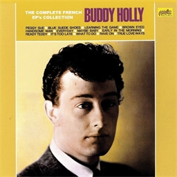 Buddy Holly : The Complete French EP's Collection