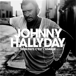 Johnny Hallyday : Mon pays, c'est l'amour (CD Collector Edition limitée)