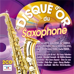 Le Disque d'Or du Saxophone