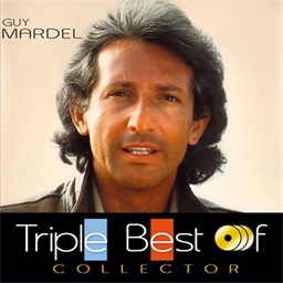 Guy MARDEL : Triple Best Of