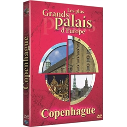 Copenhague : Les plus grands palais d'Europe