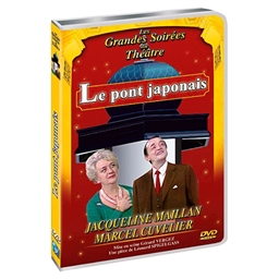 Le Pont japonais : Jacqueline Maillan, Marcel Cuvelier