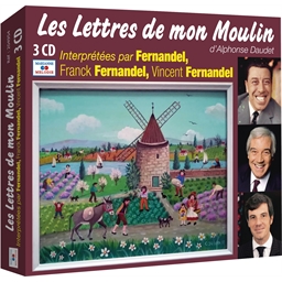Les Lettres de mon Moulin : Fernandel, Franck Fernandel et Vincent Fernandel