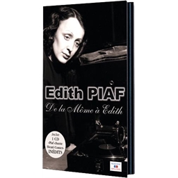 Edith Piaf : De la môme à Edith
