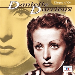 Danielle Darieux - Le Disque d'or