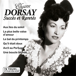 Elyane Dorsay : Succès et Raretés