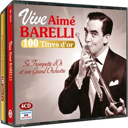Vive Aimé Barelli : 100 titres d'Or