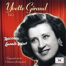 Yvette Giraud : Raconte Grand-Mère