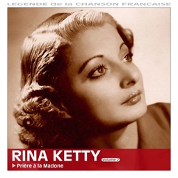 Rina Ketty : Prière à la Madone