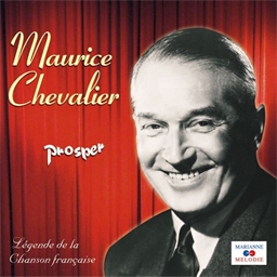 Maurice Chevalier : Prosper