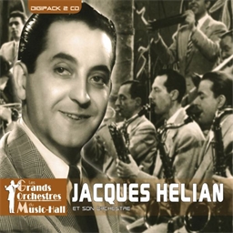 Jacques Hélian et son Orchestre : 160 minutes avec Jacques Hélian (2CD)