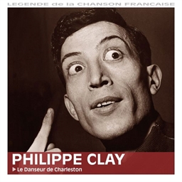 Philippe Clay : Le danseur de charleston