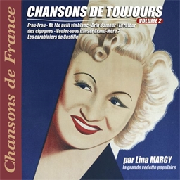 Lina Margy : Chansons de toujours Volume 1