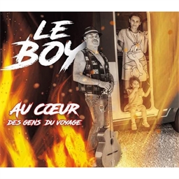 Le Boy : Le feu des manouches