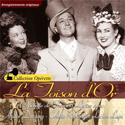 La Toison d'Or : André Dassary, Colette Riedinger, Lucien Lupi