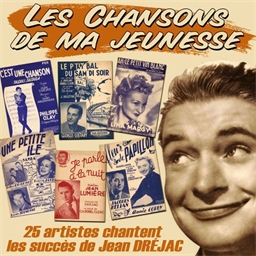 Jean Dréjac : 25 artistes chantent les succès de Jean DREJAC