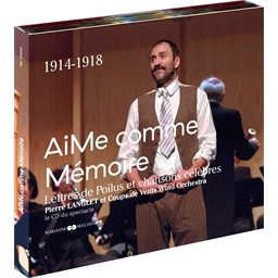AiMe comme mémoire 1914-1918 : Lettres de Poilus et Chansons Célèbres