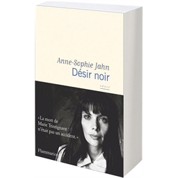 Désir noir : Anne-Sophie Jahn