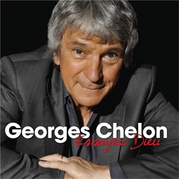 Georges Chelon : Essayez Dieu