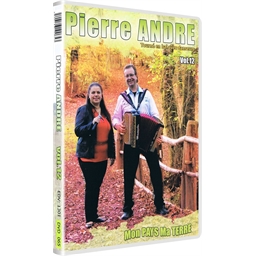 Pierre André : Mon pays, ma terre - Volume 17
