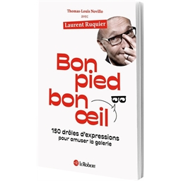 Bon pied, bon œil : Thomas-Louis Novillo, Laurent Ruquier