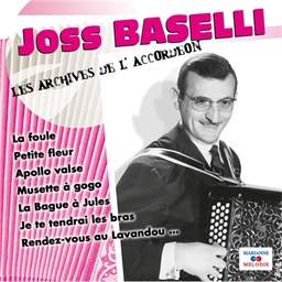 Joss Baselli : La foule - Les archives de l'Accordéon