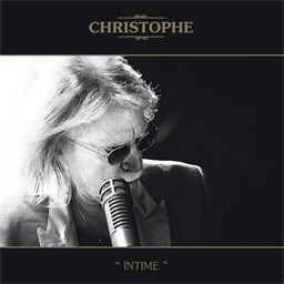 Christophe : Intime