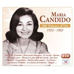 Maria Candido : 100 titres d' Or 1952 - 1963