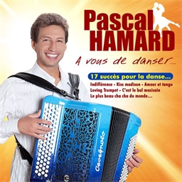 Pascal Hamard : A vous de danser