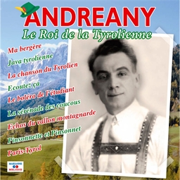 Andreany : Le Roi de la Tyrolienne