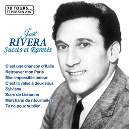 José Rivera : Succès et Raretés