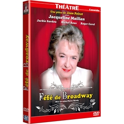 Féfé de Broadway : Jacqueline Maillan, Michel Roux...