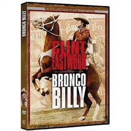 Bronco Billy : Clint Eastwood, Sondra Locke…