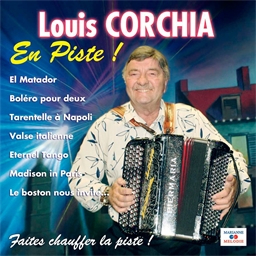 Louis Corchia : Faites chauffer la piste