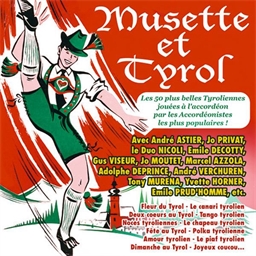 Musette et Tyrol : Privat, Visseur, Verchuren, Horner
