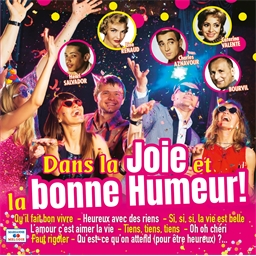 Dans la joie et la bonne humeur !