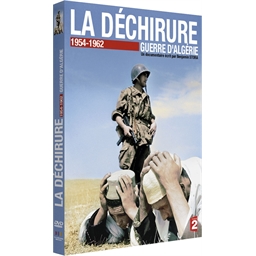 La déchirure : Guerre d'Algérie 1954-1962