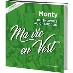 Monty : Ma vie en vert