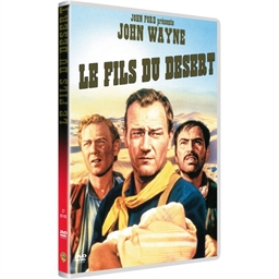Le fils du désert : John Wayne, Pedro Armendariz, Harry Carrey…