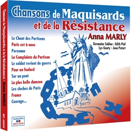 Chansons de Maquisards et de la Résistance : Anna Marly
