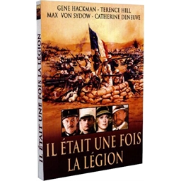 Il était une fois la légion : Hackman, Deneuve, Hill