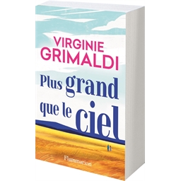 Plus grand que le ciel : Virginie Grimaldi