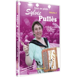 Sylvie Pullès : Tous en piste ! Volume 2