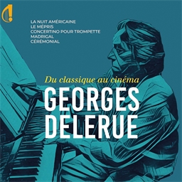 Georges Delerue : Du classique au cinéma